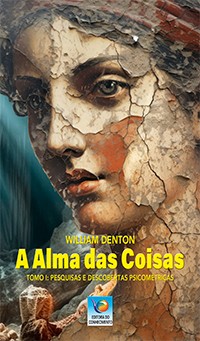 A Alma das Coisas - Tomo I