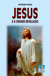Jesus e a Grande Revela��o