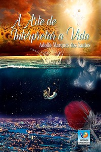 A Arte de Interpretar a Vida