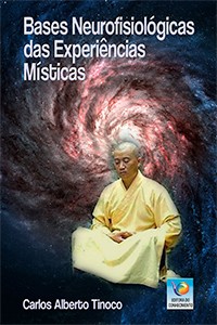 Bases Neurofisiológicas das Experiências Místicas