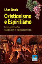 Cristianismo e Espiritismo