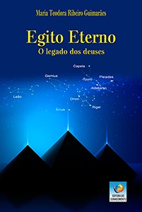 Egito Eterno - O legado dos deuses