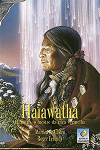 Haiawatha - O mestre da raça vermelha