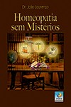 Homeopatia sem Mistérios