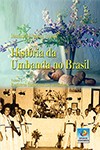 Hist�ria da Umbanda no Brasil - Vol. 6