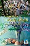 Hist�ria da Umbanda no Brasil - Vol. 9