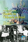 História da Umbanda no Brasil - Vol. 2