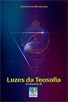 Luzes da Teosofia - Volume 6