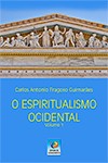 O Espiritualismo Ocidental - volume 1