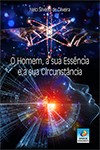 O Homem, a sua Essência e a sua Circunstância