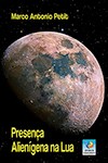 Presença Alienígena na Lua