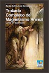Tratado Completo de Magnetismo Animal - Em doze lições